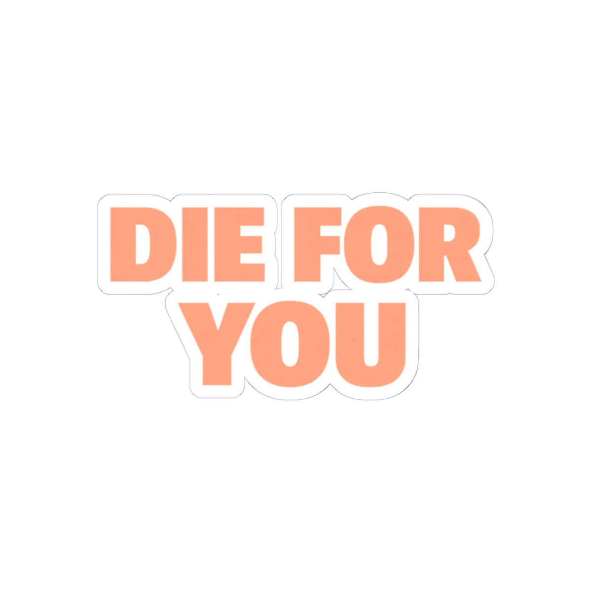 The Weeknd Die For You Sticker | Bold Vinyl Decal