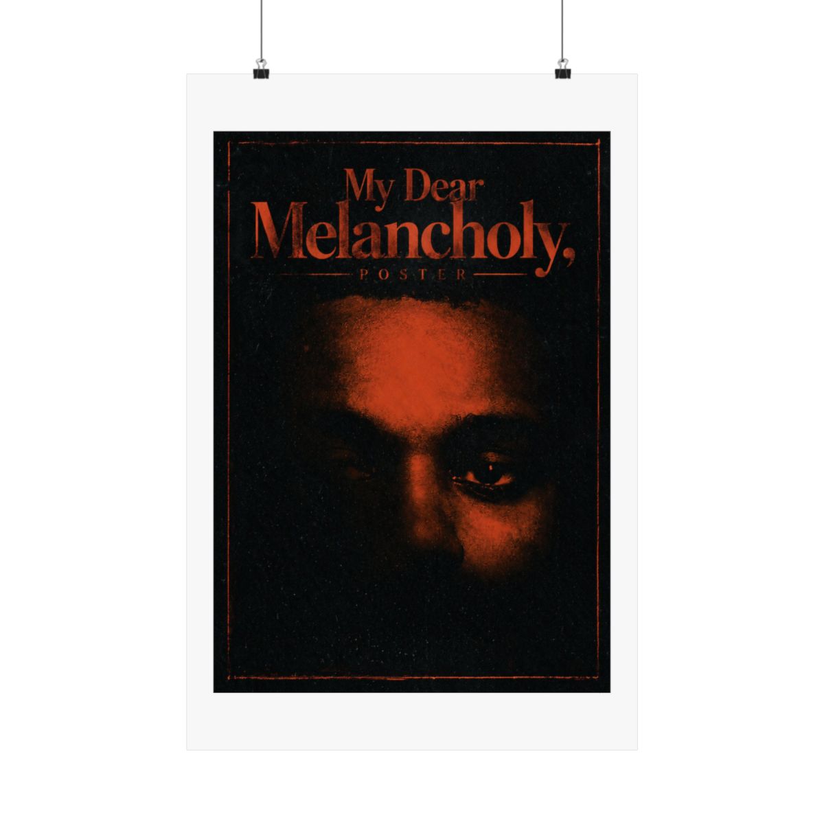 My Dear Melancholy Poster
